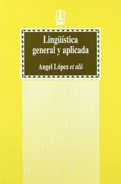 portada Lingüística General y Aplicada (3a Ed. ) (Educació. Sèrie Materials) (in Spanish)