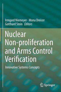 portada Nuclear Non-Proliferation and Arms Control Verification: Innovative Systems Concepts