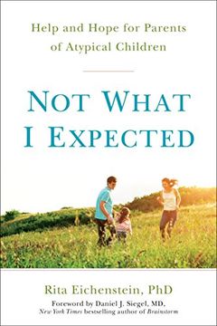 portada Not What i Expected: Help and Hope for Parents of Atypical Children (en Inglés)