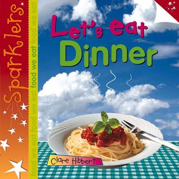 portada Let's Eat Dinner: Sparklers - Food We Eat