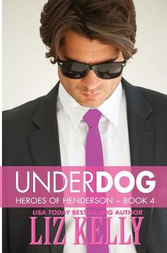 portada UnderDog: Heroes of Henderson Book 4 (in English)