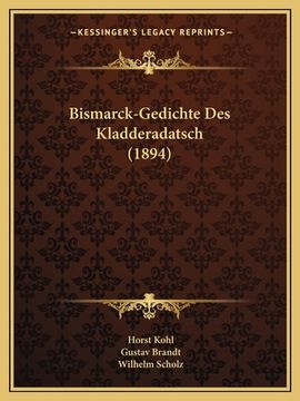 portada Bismarck-Gedichte Des Kladderadatsch (1894) (en Alemán)