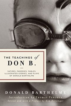 portada The Teachings of don b. Satires, Parodies, Fables, Illustrated Stories, and Plays (en Inglés)