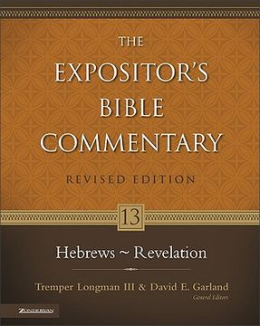 the expositor´s bible commentary,hebrews revelation