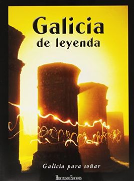 portada Galicia de leyenda (Galicia para soñar)
