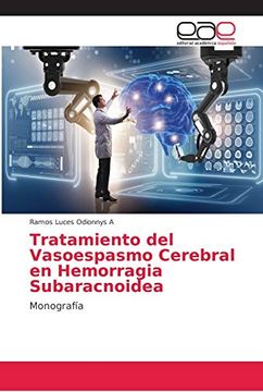 portada Tratamiento del Vasoespasmo Cerebral en Hemorragia Subaracnoidea: Monografía