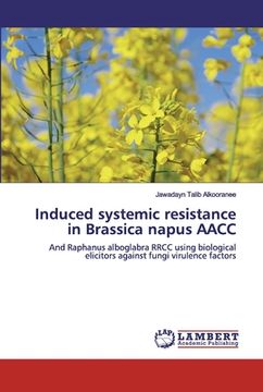 portada Induced systemic resistance in Brassica napus AACC (en Inglés)