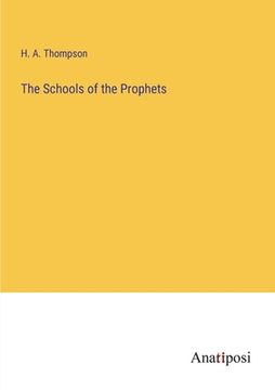 portada The Schools of the Prophets (en Inglés)
