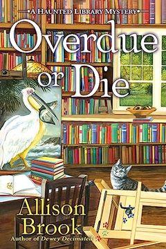 portada Overdue or die (a Haunted Library Mystery) (en Inglés)