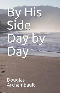 portada By His Side Day by Day (en Inglés)