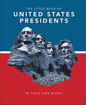 portada The Little Book of United States Presidents: In Their own Words (en Inglés)