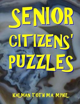 portada Senior Citizens' Puzzles: 101 Large Print Word Search Puzzles (en Inglés)