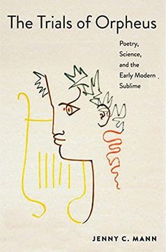 portada The Trials of Orpheus: Poetry, Science, and the Early Modern Sublime (en Inglés)