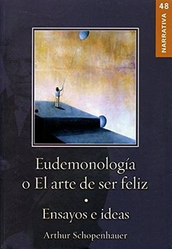 portada Eudemonología o el Arte de ser Feliz [Paperback] by Arthur Shopenhauer (in Spanish)