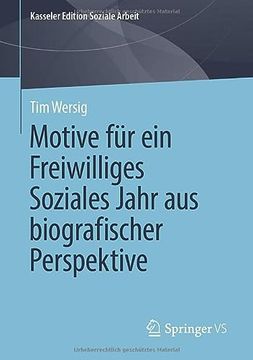 portada Motive Fã¼R ein Freiwilliges Soziales Jahr aus Biografischer Perspektive (in German)