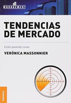 portada Tendencias de Mercado: Están pasando cosas (in Spanish)