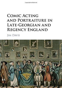 portada Comic Acting and Portraiture in Late-Georgian and Regency England (in English)