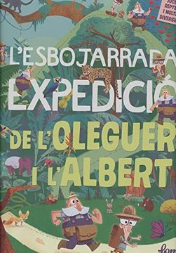 portada L'esbojarrada expedició de l'Oleguer i l'Albert (Àlbum)