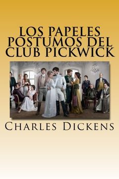 portada Los Papeles Postumos del Club Pickwick " Version Completa" (Spanish) Edition