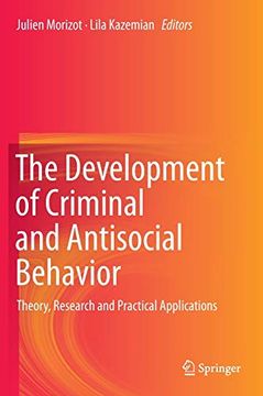 portada The Development of Criminal and Antisocial Behavior: Theory, Research and Practical Applications (en Inglés)