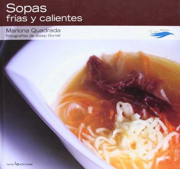 portada Sopas Frías y Calientes: 4 (Con Sabor a Mediterráneo) (in Spanish)