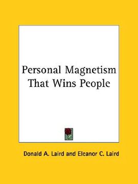 portada personal magnetism that wins people (en Inglés)