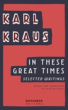 portada In These Great Times: Selected Writings: 1 (Library of German Expressionism) 