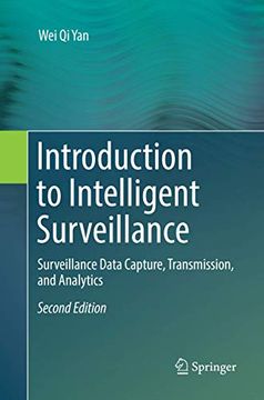 portada Introduction to Intelligent Surveillance: Surveillance Data Capture, Transmission, and Analytics (en Inglés)