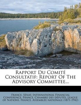 portada Rapport Du Comite Consultatif: Report of the Advisory Committee... (en Francés)