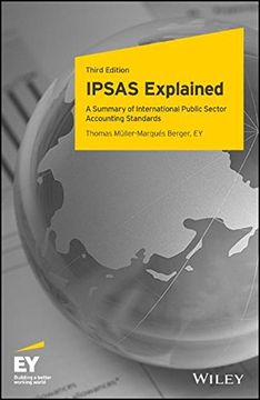portada Ipsas Explained: A Summary Of International Public Sector Accounting Standards, Third Edition (en Inglés)