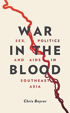 portada War in the Blood: Sex, Politics and AIDS in Southeast Asia (in English)