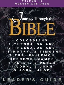 portada Journey Through the Bible Volume 15 | Colossians - Jude Leader's Guide (en Inglés)