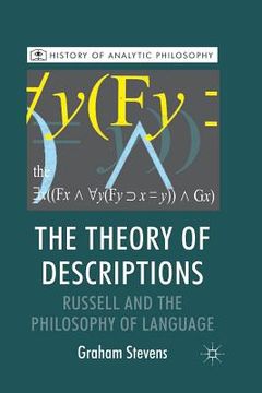 portada The Theory of Descriptions: Russell and the Philosophy of Language (in English)