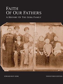 portada Faith of our Fathers: A History of the Gerk Family (en Inglés)