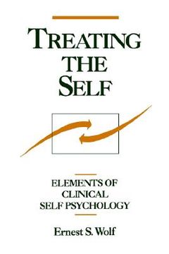 portada treating the self: elements of clinical self psychology (en Inglés)