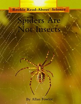 portada Spiders are not Insects (Rookie Read-About Science) (en Inglés)