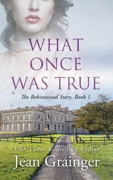 portada What Once Was True (in English)