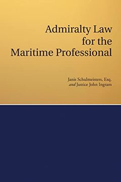 portada Admiralty law for the Maritime Professional (en Inglés)