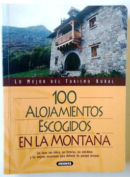 portada 100 Alojamientos Escogidos en la Montaña (in Spanish)