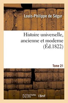 portada Histoire Universelle, Ancienne Et Moderne T21 (French Edition)