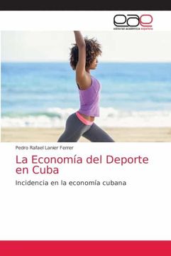 portada La Economía del Deporte en Cuba: Incidencia en la Economía Cubana