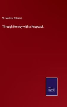 portada Through Norway with a Knapsack (en Inglés)