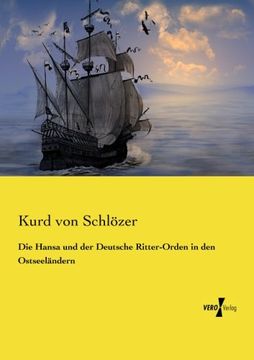 portada Die Hansa und der Deutsche Ritter-Orden in den Ostseeländern