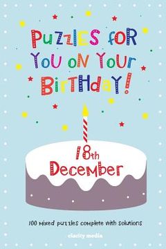 portada Puzzles for you on your Birthday - 18th December (en Inglés)