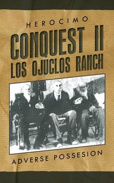 portada Conquest II - Los Ojuclos Ranch (en Inglés)