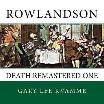 portada Rowlandson: Death Remastered One (in English)