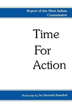 portada Time for Action: Report of West Indian Commission (en Inglés)