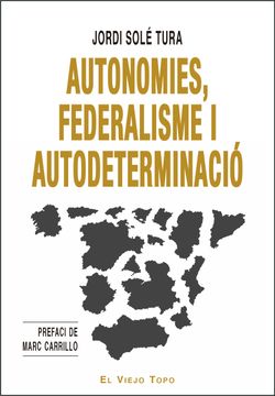 portada Autonomies, Federalisme i Autodeterminació (in Spanish)