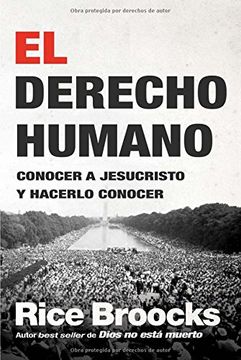 portada El Derecho Humano: Conocer a Jesucristo y Hacerlo Conocer (in Spanish)