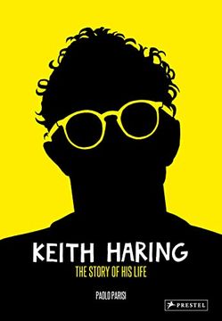 portada Keith Haring: The Story of his Life (en Inglés)